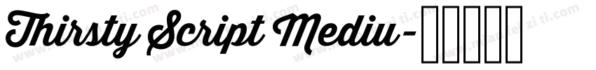 Thirsty Script Mediu字体转换